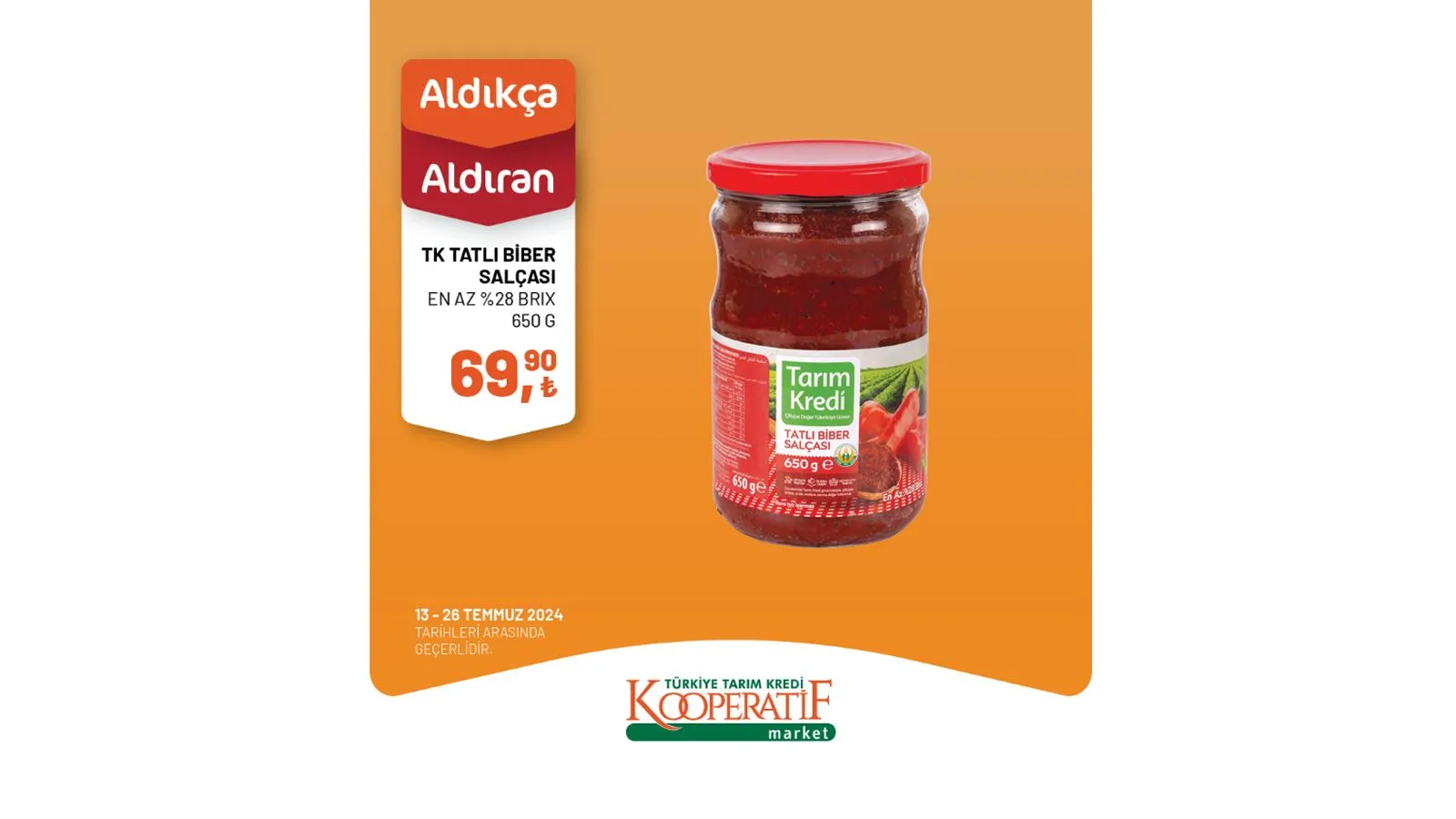 Zeytin, peynir çeşitleri, kaşar peyniri, salça, zeytinyağı, kırmızı mercimek gibi pek çok üründe fiyatların indirimli olduğu Tarım Kredi Market kampanyası yalnızca 13 - 26 Temmuz tarihleri arasında geçerli olacak. Kaçırılmayacak fırsatlar sunan Tarım Kredi Market'in indirimli ürünler listesini sizler için derledik.