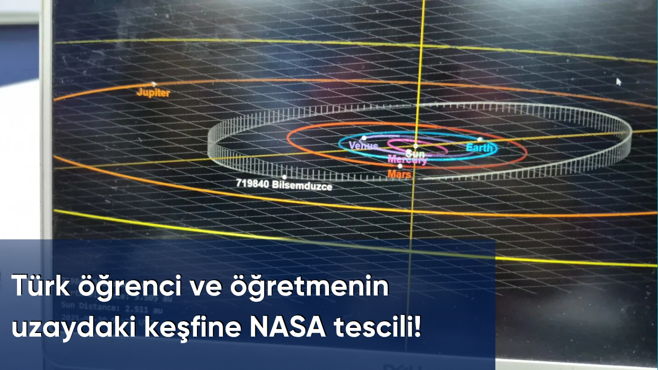 Türk öğrenci ve öğretmenin uzaydaki keşfine NASA tescili!