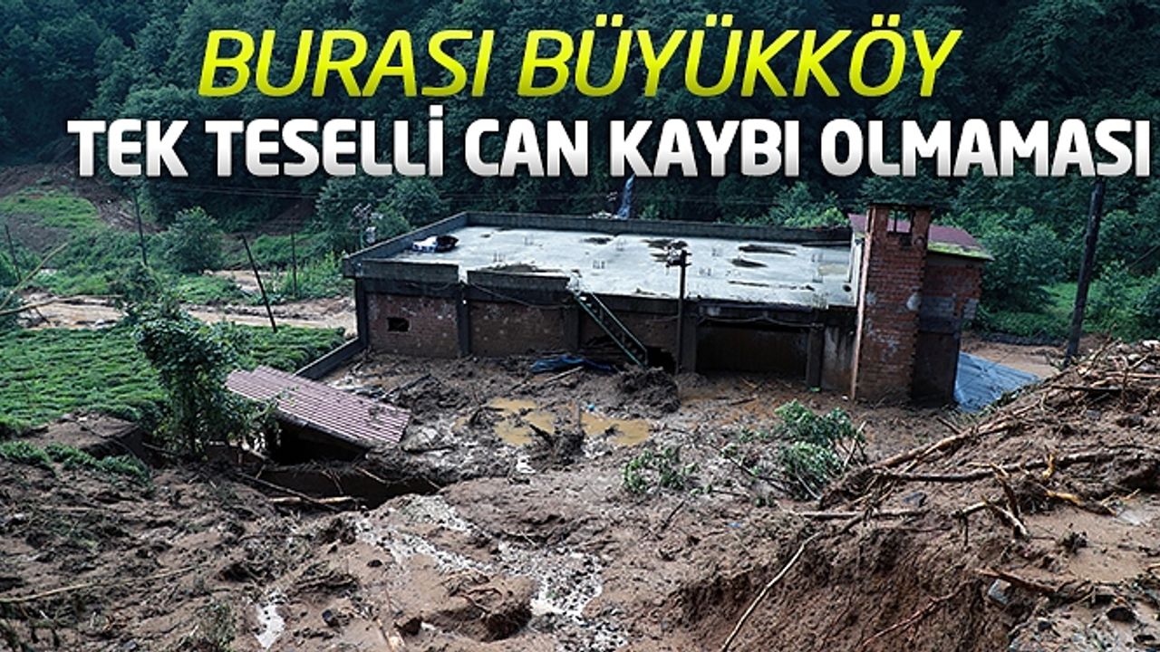 Büyükköy'de Sel felaketi