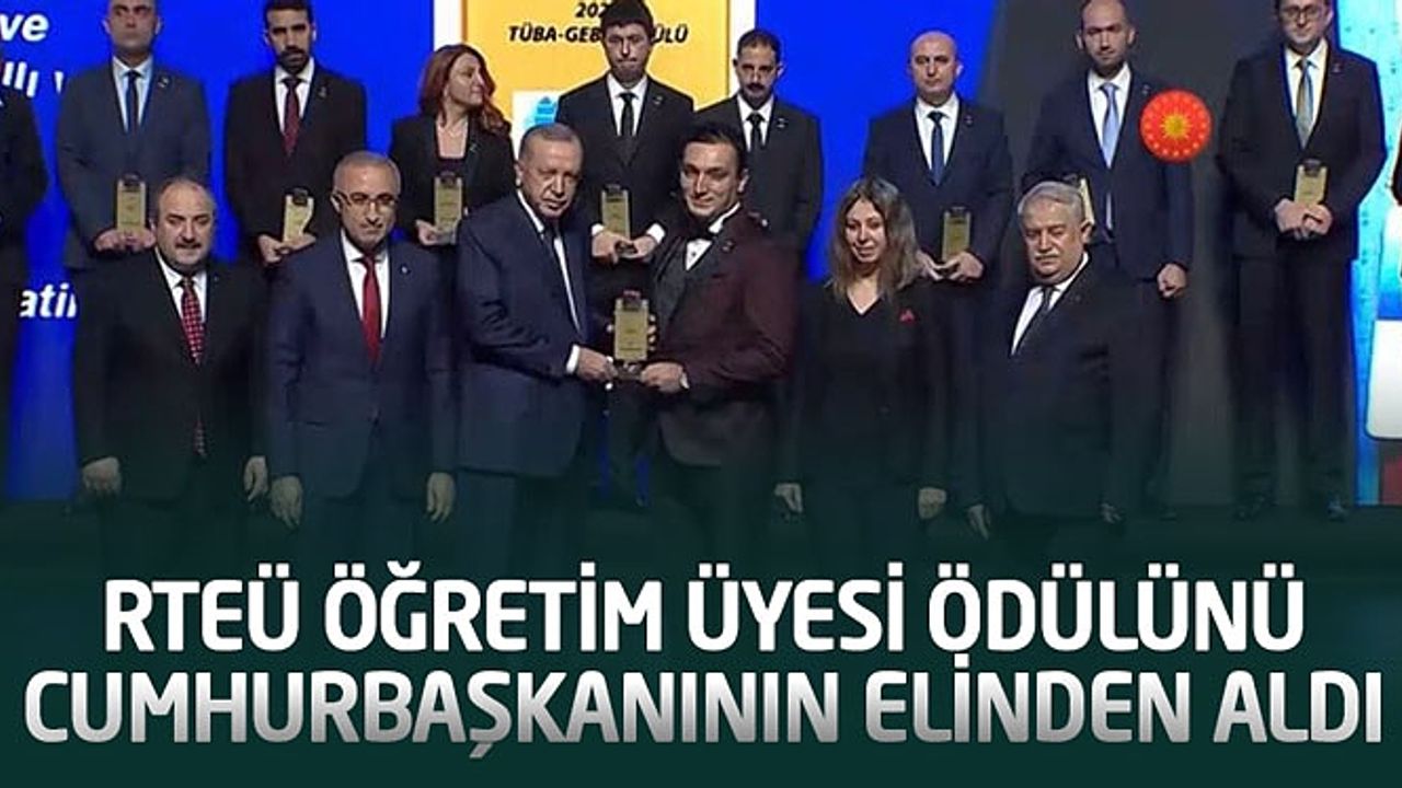 RTEÜ Öğretim Üyesi ödülünü Cumhurbaşkanının elinden aldı