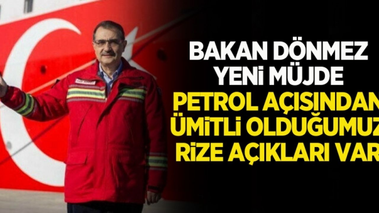Petrol açısından ümitli olduğumuz Rize açıkları...