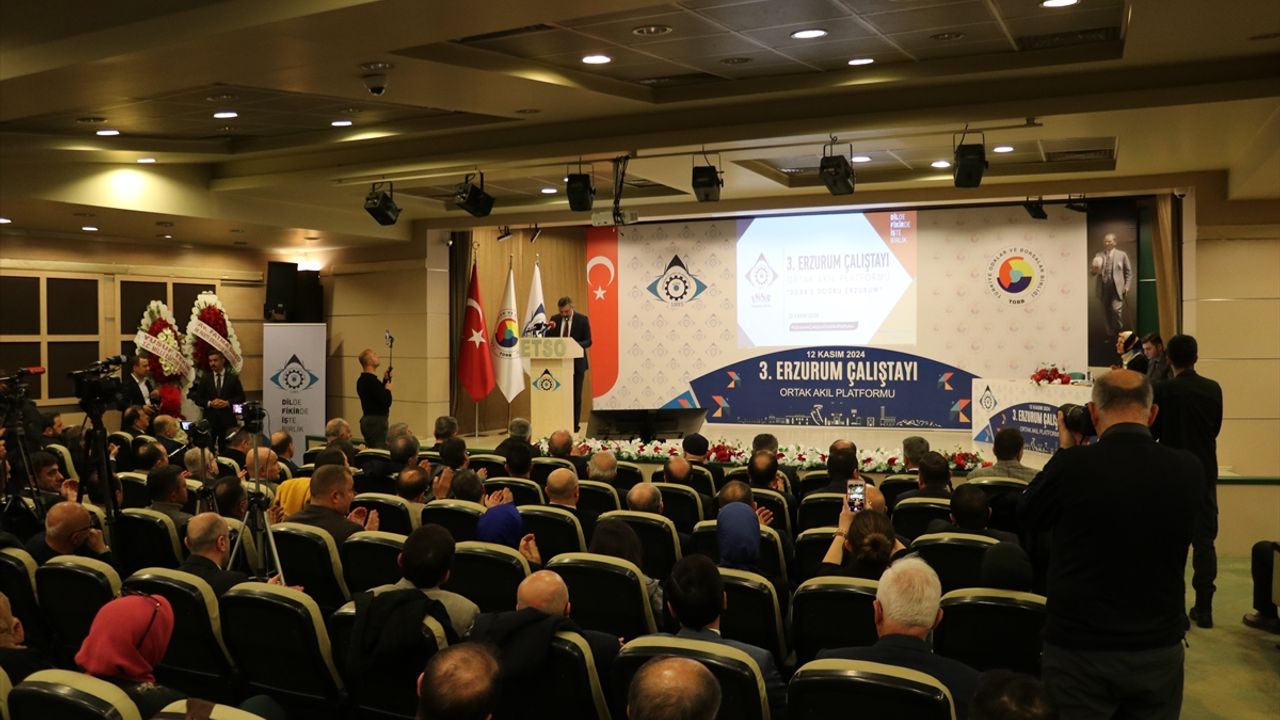 3. Erzurum Çalıştayı Ortak Akıl Platformu Toplantısı yapıldı