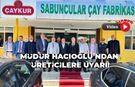 Sabuncular Çay Fabrikasında 2025 yılı kampanya açılışı yapıldı