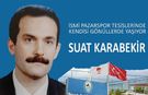 İSMİ PAZARSPOR TESİSLERİNDE, KENDİSİ YÜREKLERDE YAŞIYOR: SUAT KARABEKİR