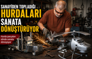 Rize’de usta ellerden hurda sanatı: Helikopter ve tır maketi yapıyor