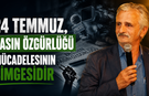 24 Temmuz'un önemi