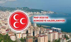 MHP Rize'de kongreye hazırlanıyor