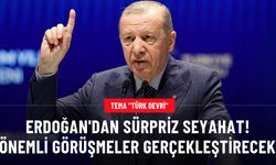 Erdoğan'dan sürpriz seyahat! Önemli görüşmeler gerçekleştirecek