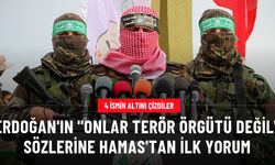 Erdoğan'ın "Onlar terör örgütü değil" sözlerine Hamas'tan ilk yorum