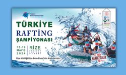 Rafting Türkiye Şampiyonası Rize'de Düzenlenecek