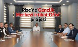 Rize Valiliği’nden ‘Gençlik Merkezi İrtibat Ofisi’ projesi