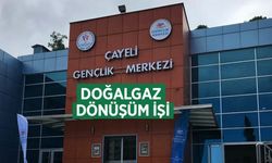 ÇAYELİ GENÇLİK MERKEZİ DOĞALGAZ DÖNÜŞÜM İŞİ