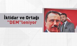 Usta; İktidar ve Ortağı "DEM"leniyor