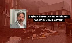 Başkan Durmuş: "Geçmiş Olsun Çayeli"