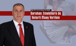 Saruhan: Emeklilere de Yeterli Maaş Verilsin