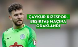 Çaykur Rizespor, Beşiktaş maçına odaklandı