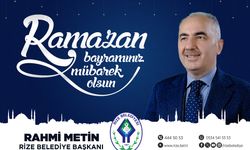 Rize Belediyesi Ramazan Bayram mesajı