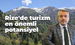 Rize'de dağ, doğa ve spor turizmi ön plana çıkacak