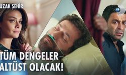 Uzak Şehir 31. Bölüm Önizleme Yayınlandı: Boran Geri Döndü!