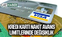 Kredi kartı nakit avans limitlerinde değişiklik