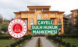 ÇAYELİ SULH HUKUK MAHKEMESİ