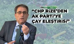 CHP Rize İl Başkanı Saltuk Deniz’den Çay Kanunu Çağrısı