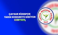 Rizespor’da Kongre Heyecanı