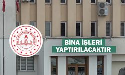 BİNA İŞLERİ YAPTIRILACAK