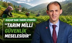 Kaçar: "Toprağını Kaybeden Geleceğini Kaybeder"