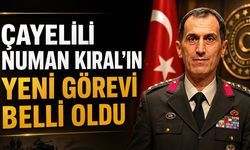 Çayelili Tuğgeneral Numan Kıral’a Yeni Görev