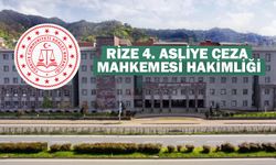 RİZE 4. ASLİYE CEZA MAHKEMESİ HAKİMLİĞİ