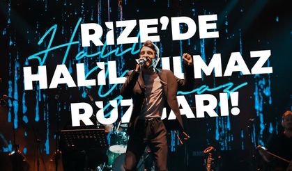 Rize’de Halil Yılmaz Rüzgarı!