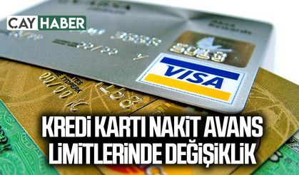Kredi kartı nakit avans limitlerinde değişiklik