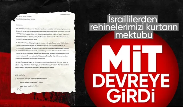Cumhurbaşkanı Erdoğan İsrailli ailelerin yardım isteğine yanıt verdi: MİT'i devreye soktuk