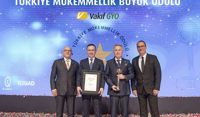 Vakıf GYO'ya "Türkiye Mükemmellik Büyük Ödülü"