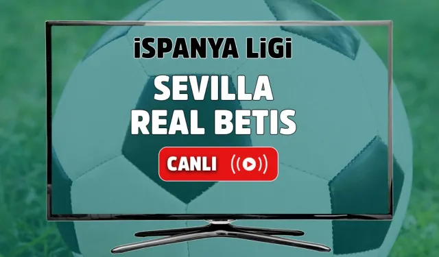 Real Betis Sevilla (CANLI İZLE)! Taraftarium24 Selçuksports Golvar TV Canlı Maç Linki Şifresiz İzle
