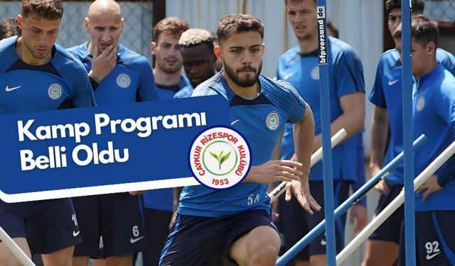 Çaykur Rizespor'un kamp programı belli oldu