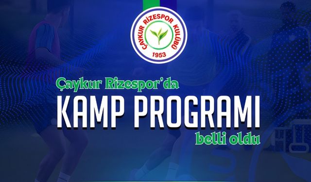 Çaykur Rizespor 2024-2025 Sezonu Hazırlıklarına Erzurum'da Başlıyor