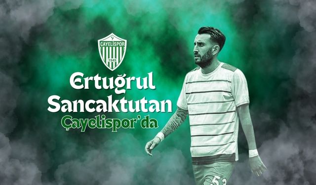 Çayelispor Ertuğrul Sancaktutan ile Anlaşmaya Vardı