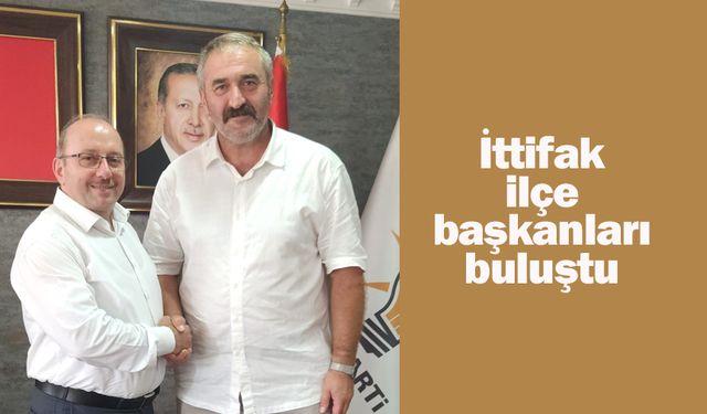 Çayeli'nde Cumhur ittifakı İlçe başkanları bir araya geldi