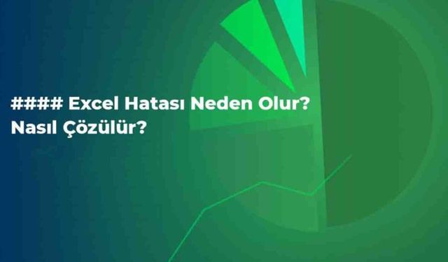 Excel Hataları: Çözümler ve Pratik İpuçları