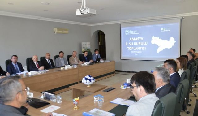 Amasya’da İl Su Kurulu Toplantısı gerçekleştirildi