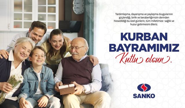 SANKO HOLDİNG KURBAN BAYRAMI KUTLAMA İLANI