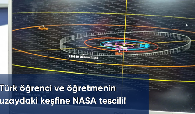 Türk öğrenci ve öğretmenin uzaydaki keşfine NASA tescili!
