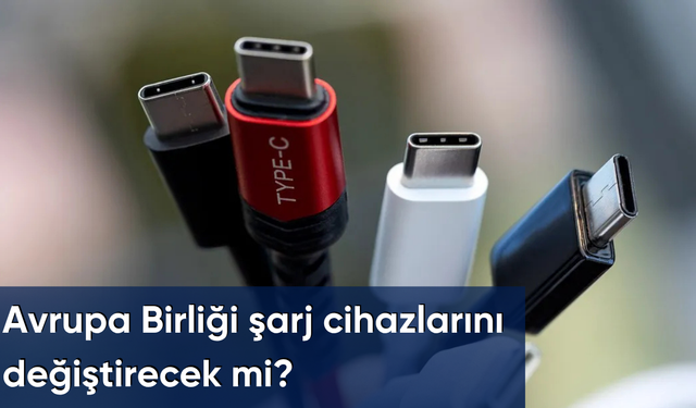 Avrupa Birliği şarj cihazlarını değiştirecek mi?