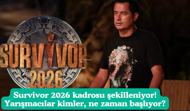 Survivor 2026 kadrosu şekilleniyor! Yarışmacılar kimler, ne zaman başlıyor?