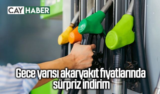 Gece yarısı akaryakıt fiyatlarında sürpriz indirim