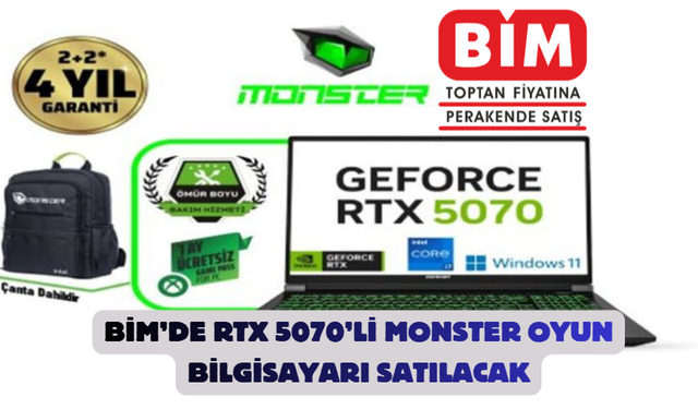 BİM’de RTX 5070’li Monster oyun bilgisayarı satılacak