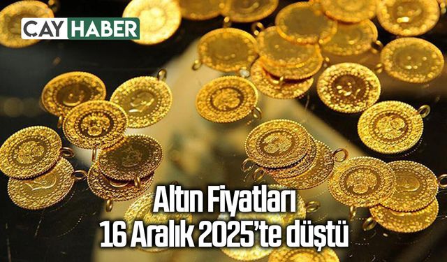 Altın Fiyatları 16 Aralık 2025’te düştü