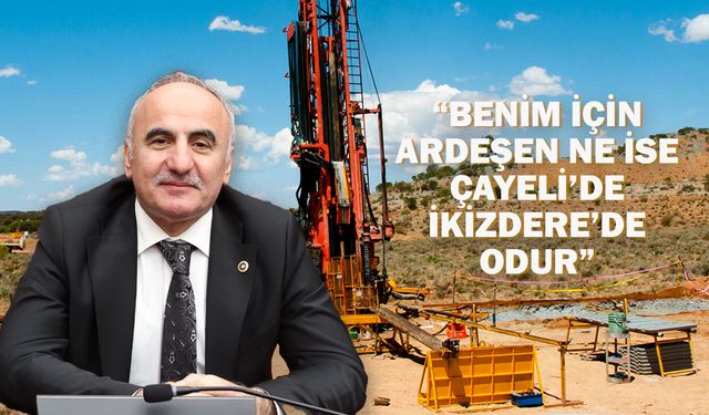 Ardeşen’de iptal edilen maden için Mertoğlu konuştu